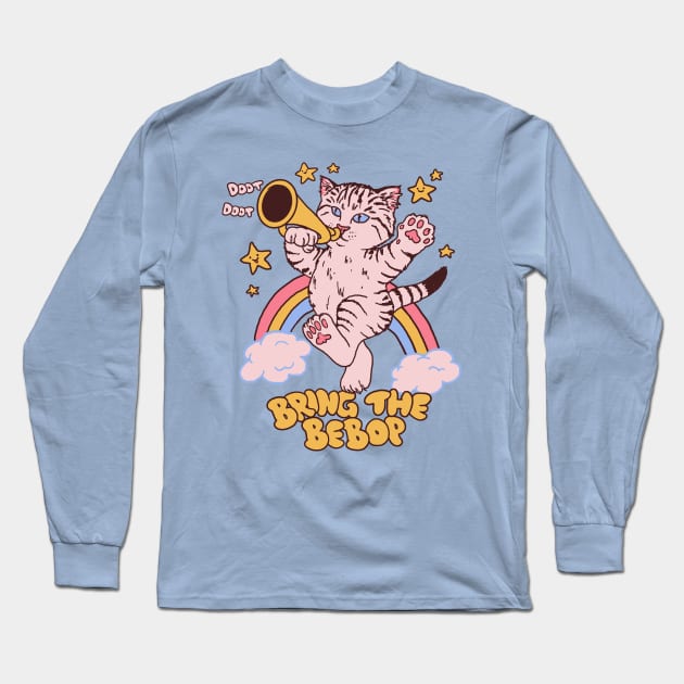 Bring The Bebop Long Sleeve T-Shirt by Hillary White Rabbit